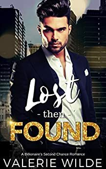 Lost then Found by Valerie Wilde