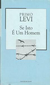 Se Isto é um Homem by Primo Levi