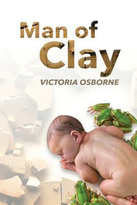 Man of Clay by Victoria Osborne