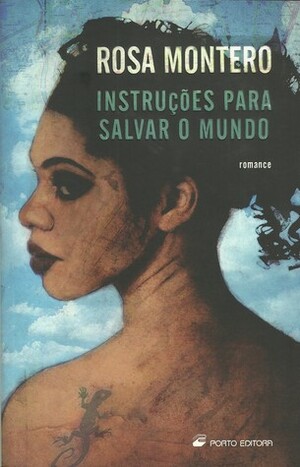 Instruções para Salvar o Mundo by Helena Pitta, Rosa Montero