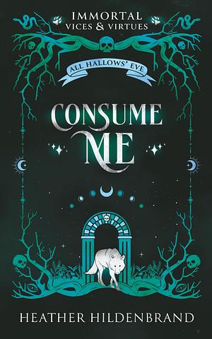 Consumer Me: A Fated Mates Romantasy by Heather Hildenbrand