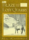 Blaze and the Lost Quarry by C.W. Anderson