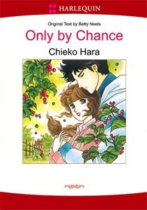 Only by Chance by Betty Neels, Chieko Hara