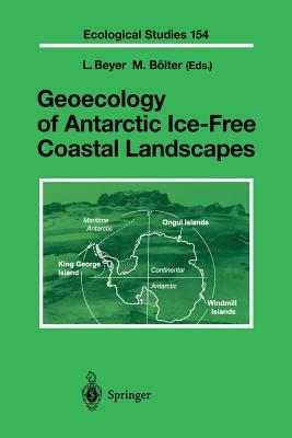 Geoecology of Antarctic Ice-Free Coastal Landscapes by 