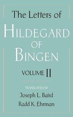 The Letters of Hildegard of Bingen by Hildegard of Bingen