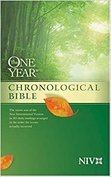 Holy Bible (NIV)- The One Year Chronological Bible by Anonymous