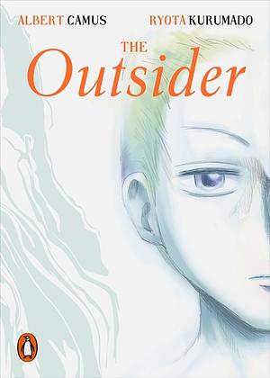 The Outsider: Manga Edition by Albert Camus