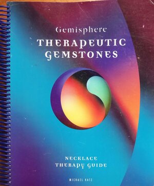 Therapeutic gemstones: Necklace therapy guide by Michael Katz