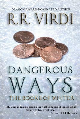Dangerous Ways by R.R. Virdi