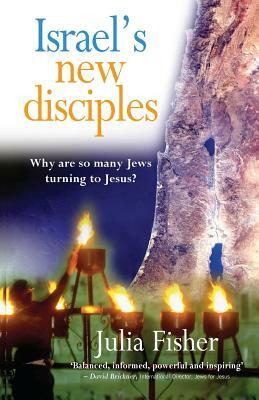 Israel's New Disciples by Julia Fisher