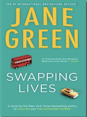 Swapping Lives by Jane Green