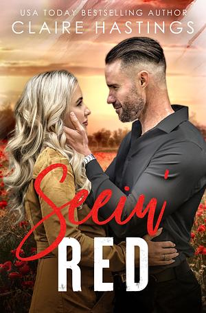 Seein' Red by Claire Hastings