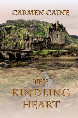 The Kindling Heart by Carmen Caine