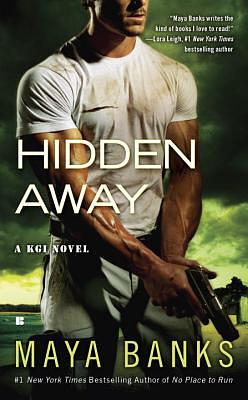 Hidden Away by Maya Banks