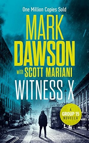 Witness X by Mark Dawson, Scott Mariani