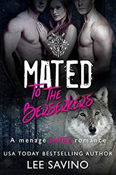 Mated To The Berserkers by Lee Savino