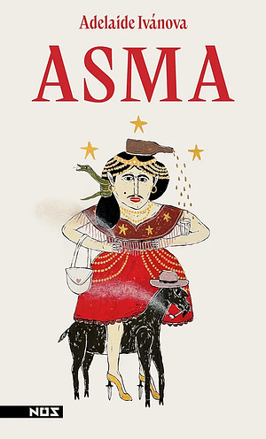 Asma by Adelaide Ivánova