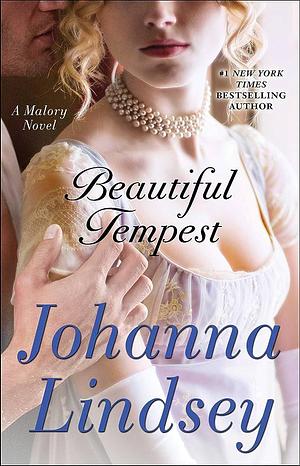 Beautiful Tempest: A Novel by Johanna Lindsey, Johanna Lindsey
