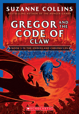 Gregor and the Code of Claw by Suzanne Collins