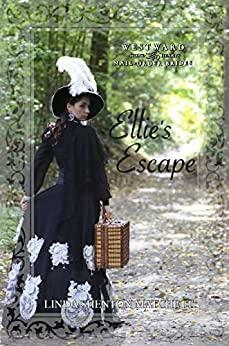 Ellie's Escape by Linda Shenton Matchett