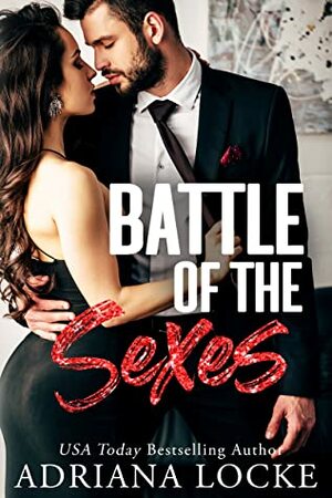 Battle of the Sexes by Adriana Locke