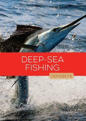 Deep-Sea Fishing by Jim Whiting