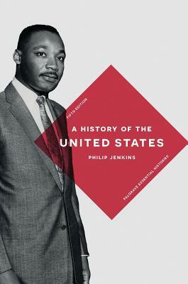 A History of the United States by Philip Jenkins