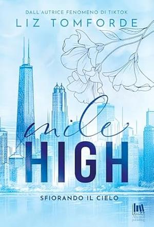 Mile High by Liz Tomforde