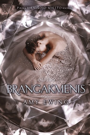 Brangakmenis by Amy Ewing