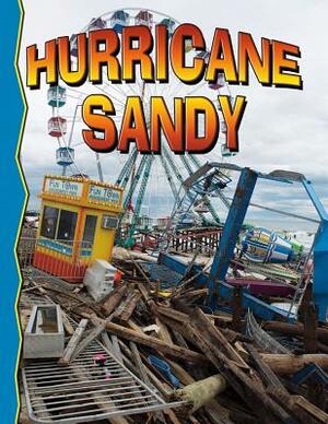 Superstorm Sandy by Lynn Peppas