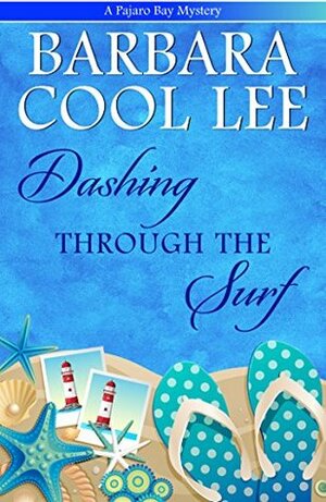 Dashing Through the Surf by Barbara Cool Lee