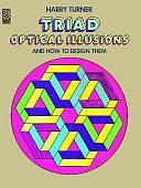 Triad Optical Illusions and how to Design Them by Harry Turner