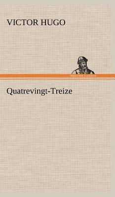 Quatrevingt-Treize by Victor Hugo