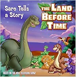 The Land Before Time: Saro Tells a Story by Jennifer Frantz