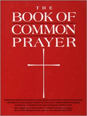 The 1979 Book Of Common Prayer by The Episcopal Church