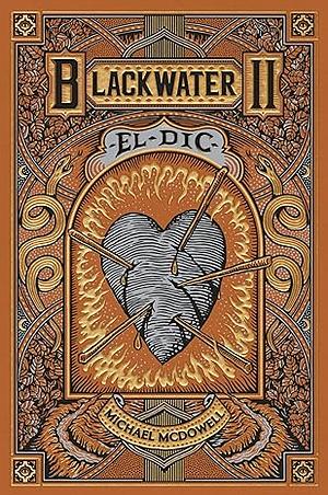 Blackwater II: El dic by Michael McDowell, Anna Llisterri Boix