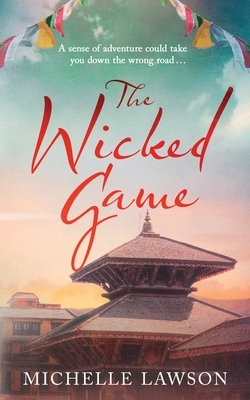 The Wicked Game by Michelle Lawson