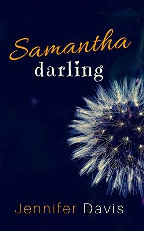 Samantha Darling by Jennifer Davis