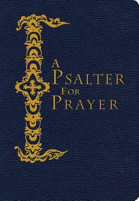 A Psalter for Prayer by 