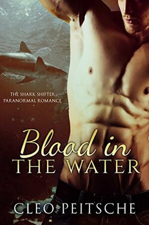 Blood in the Water by Cleo Peitsche