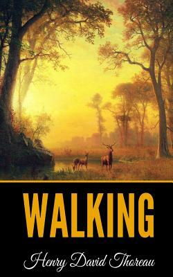 Walking by Henry David Thoreau