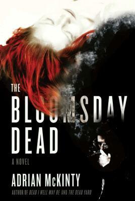 Bloomsday Dead by Adrian McKinty