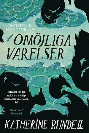 Omöjliga varelser by Katherine Rundell