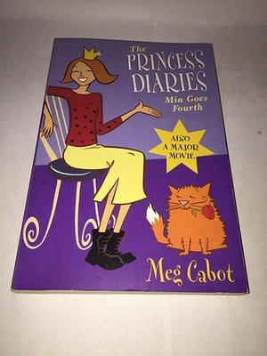 Mia Goes Fourth by Meg Cabot