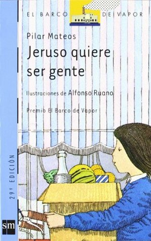 Jeruso quiere ser gente by Pilar Mateos