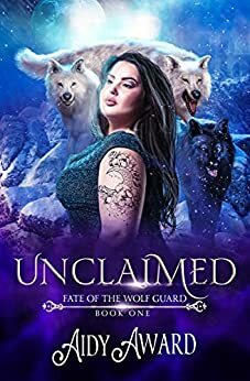 Unclaimed: A Curvy Girl and Wolf Shifters Romance by Aidy Award