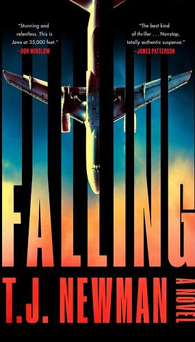 2021 July 6: A Novel Falling Hardcover by T.J. Newman, T.J. Newman