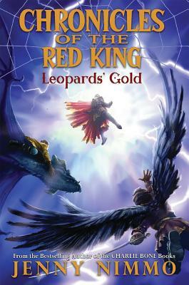 Chronicles of the Red King #3: Leopards' Gold by Jenny Nimmo