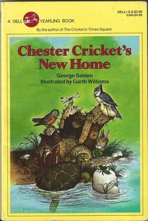 Chester Cricket's New Home by Garth Williams, George Selden