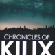 Chronicles of Kilix by T.K. Chapin